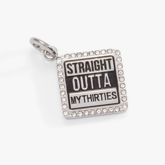 Alex and Ani Straight Outta My Thirties - 40th Birthday Charm