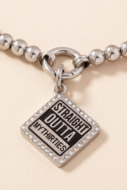 Alex and Ani Straight Outta My Thirties - 40th Birthday Charm