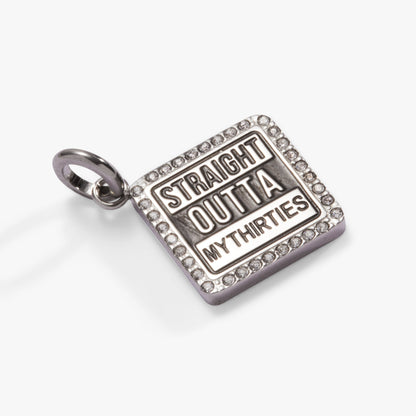 Alex and Ani Straight Outta My Thirties - 40th Birthday Charm